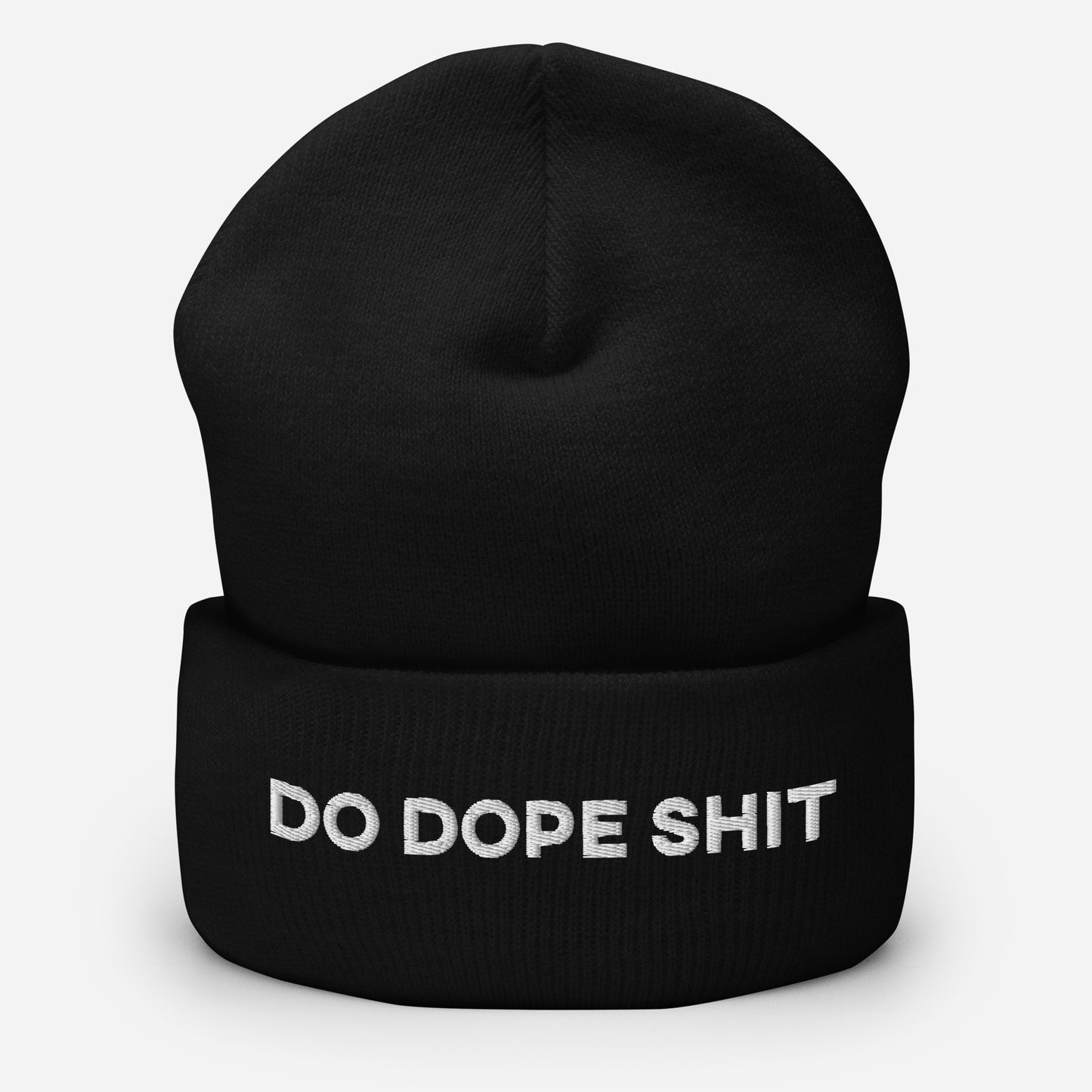 Do. Dope. Shit. Cuffed Beanie.