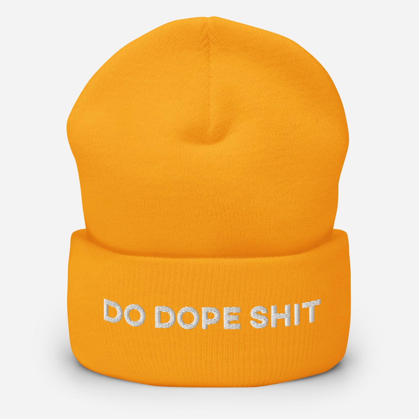 Do. Dope. Shit. Cuffed Beanie.