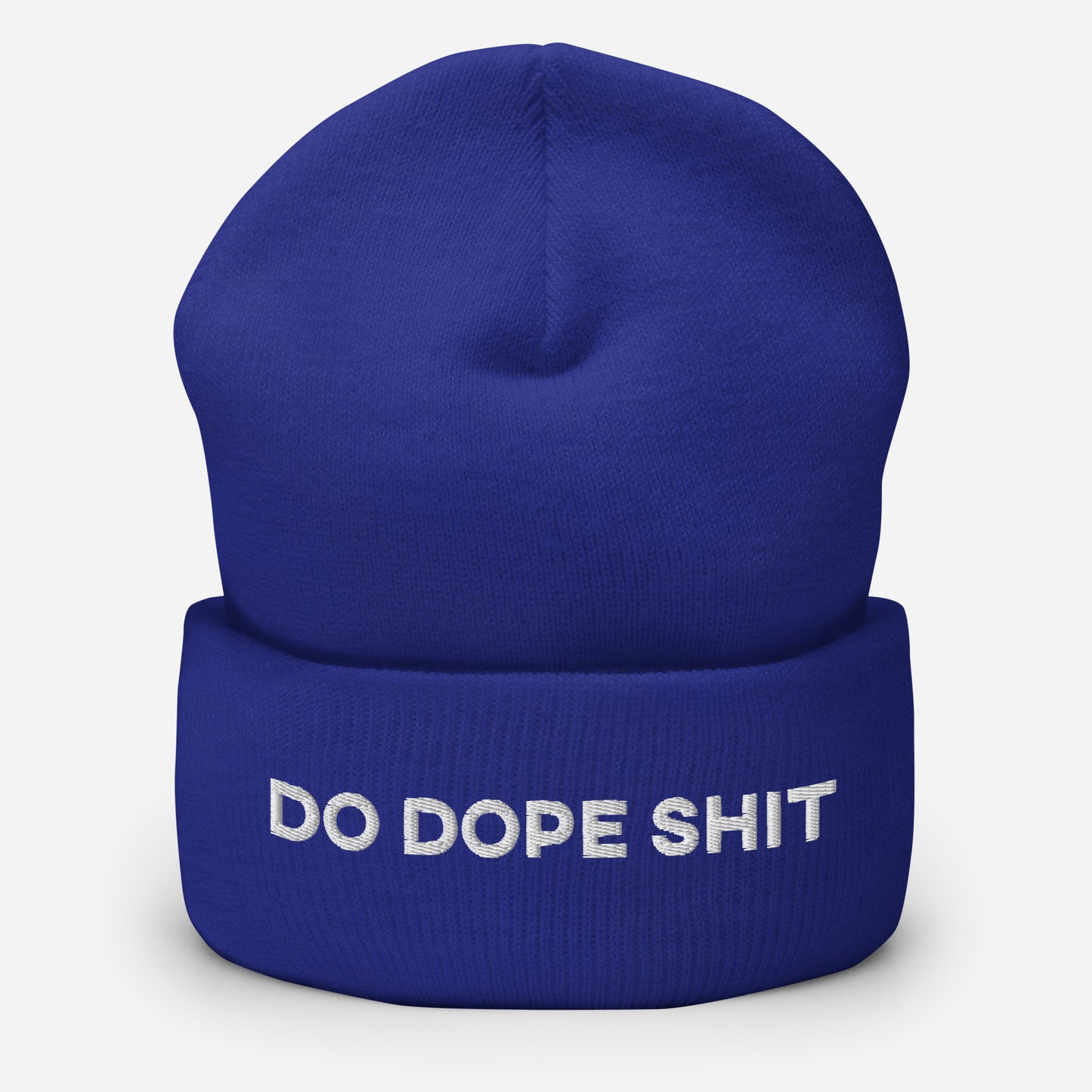 Do. Dope. Shit. Cuffed Beanie.