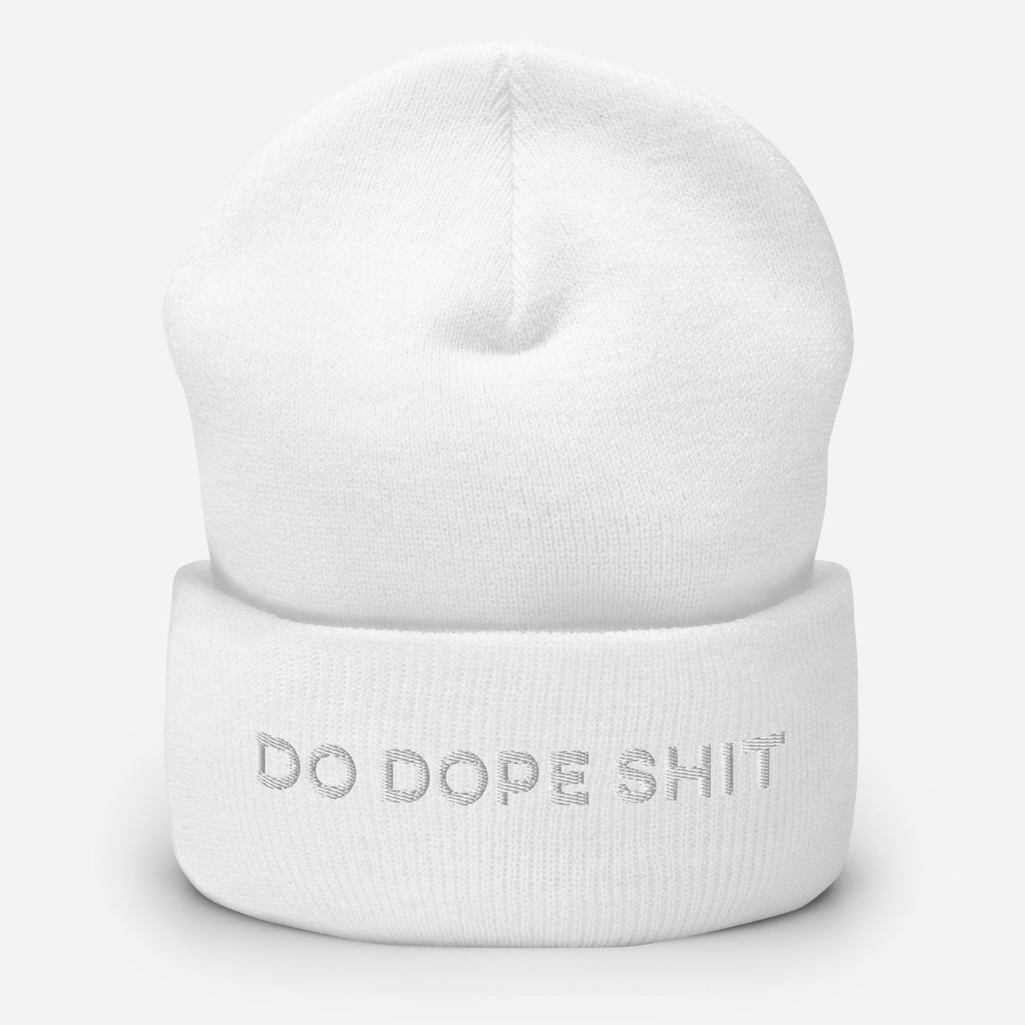 Do. Dope. Shit. Cuffed Beanie.